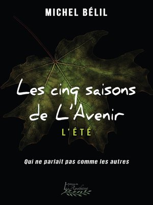 cover image of Les Cinq saisons de L'Avenir Tome 4